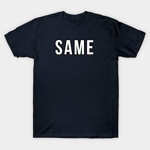 Same T-Shirt by Drawing Daily USA